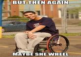 Wheelchair Drake