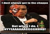 Get To The Choppa