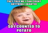 I Can Count to Potato
