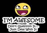 Awesome Face / Epic Smiley