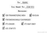 Stawp it, Rahn!