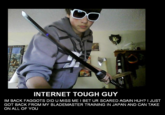 Internet Tough Guy