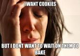First World Problems