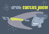 Cactus Juice