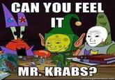 I Know That Feel Bro