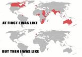 At First I Was Like...