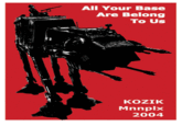 All Your Base Are Belong to Us