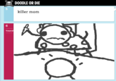 Doodle or Die