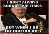 The Most Interesting Man in the World