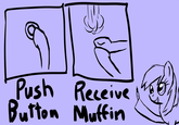 Push Button, Receive Bacon