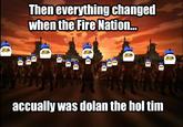 Everything Changed When The Fire Nation Attacked