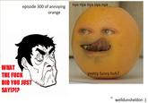 The Annoying Orange