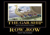 Row Row Fight the Powah