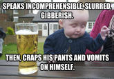 Drunk Baby