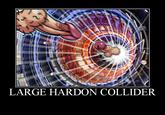 Large Hadron Collider