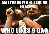 Am I the Only One Around Here