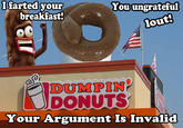 Your Argument is Invalid