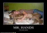 2 Guys 1 Horse / Mr. Hands