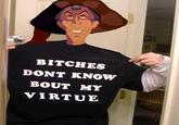 Bitches Don't Know