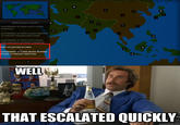 That Escalated Quickly