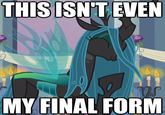 This Isn't Even My Final Form