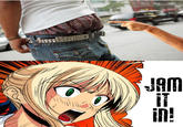Jam It In! / You Lost Me
