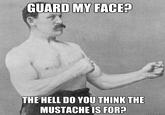 Overly Manly Man
