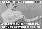 Overly Manly Man
