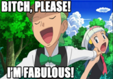 Bitch I'm Fabulous