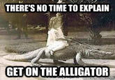 There's No Time To Explain