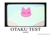 Otaku Test