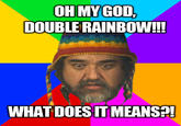 Double Rainbow