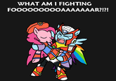What Am I Fighting For