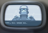 All Your Base Are Belong to Us