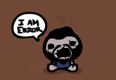 I AM ERROR