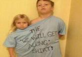 Get Along Shirt