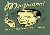 Marijuana