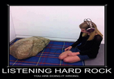 You're Doing It Wrong