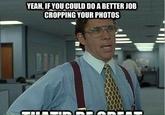 Office Space Bill Lumbergh