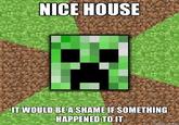 It Would Be a Shame If...