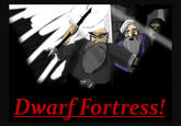 Dwarf Fortress