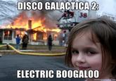 Electric Boogaloo
