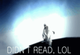Didn't Read LOL
