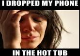 First World Problems