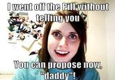 Overly Attached Girlfriend