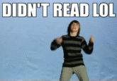 Didn't Read LOL