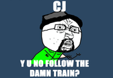"Y U NO" Guy