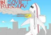 In Soviet Russia...