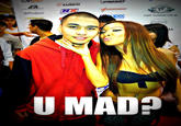 U MAD?