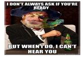The Most Interesting Man in the World